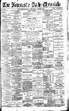 Newcastle Daily Chronicle Wednesday 04 March 1896 Page 1