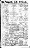 Newcastle Daily Chronicle Monday 09 November 1896 Page 1