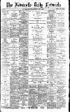 Newcastle Daily Chronicle Saturday 02 July 1898 Page 1