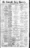 Newcastle Daily Chronicle Tuesday 05 July 1898 Page 1