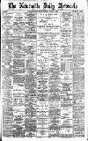Newcastle Daily Chronicle Wednesday 03 August 1898 Page 1
