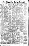 Newcastle Daily Chronicle Saturday 03 September 1898 Page 1