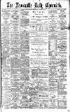 Newcastle Daily Chronicle Wednesday 22 March 1899 Page 1