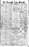Newcastle Daily Chronicle Monday 27 March 1899 Page 1