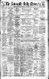 Newcastle Daily Chronicle Wednesday 20 September 1899 Page 1