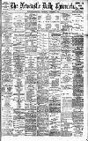Newcastle Daily Chronicle Wednesday 08 November 1899 Page 1
