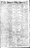 Newcastle Daily Chronicle Monday 29 January 1900 Page 1