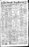 Newcastle Daily Chronicle Saturday 03 February 1900 Page 1