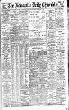 Newcastle Daily Chronicle Monday 05 February 1900 Page 1