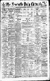 Newcastle Daily Chronicle Saturday 10 February 1900 Page 1