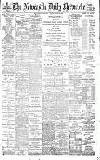 Newcastle Daily Chronicle Friday 22 June 1900 Page 1