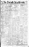 Newcastle Daily Chronicle Monday 23 July 1900 Page 1