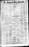 Newcastle Daily Chronicle Saturday 15 December 1900 Page 1