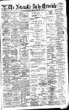 Newcastle Daily Chronicle Monday 31 December 1900 Page 1