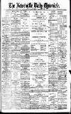 Newcastle Daily Chronicle Friday 01 February 1901 Page 1