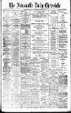 Newcastle Daily Chronicle Saturday 02 March 1901 Page 1