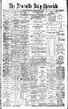 Newcastle Daily Chronicle Saturday 09 March 1901 Page 1