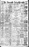 Newcastle Daily Chronicle Saturday 30 March 1901 Page 1
