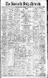 Newcastle Daily Chronicle Wednesday 12 June 1901 Page 1