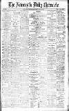 Newcastle Daily Chronicle Saturday 22 June 1901 Page 1