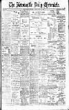 Newcastle Daily Chronicle Tuesday 16 July 1901 Page 1