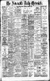 Newcastle Daily Chronicle Monday 19 August 1901 Page 1