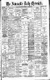 Newcastle Daily Chronicle Thursday 22 August 1901 Page 1