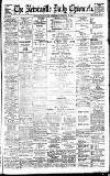 Newcastle Daily Chronicle Wednesday 12 February 1902 Page 1