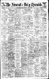 Newcastle Daily Chronicle Thursday 03 April 1902 Page 1