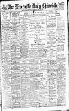 Newcastle Daily Chronicle Saturday 21 June 1902 Page 1