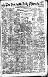 Newcastle Daily Chronicle Saturday 28 June 1902 Page 1