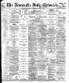Newcastle Daily Chronicle Wednesday 04 March 1903 Page 1