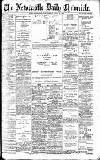 Newcastle Daily Chronicle Friday 31 July 1903 Page 1