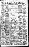 Newcastle Daily Chronicle Friday 05 August 1904 Page 1