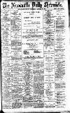 Newcastle Daily Chronicle Saturday 28 January 1905 Page 1