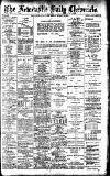 Newcastle Daily Chronicle Friday 03 March 1905 Page 1