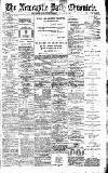 Newcastle Daily Chronicle Tuesday 15 August 1905 Page 1