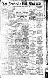 Newcastle Daily Chronicle Monday 15 January 1906 Page 1