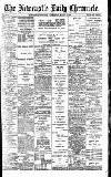 Newcastle Daily Chronicle Wednesday 07 March 1906 Page 1
