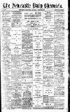 Newcastle Daily Chronicle Saturday 10 March 1906 Page 1