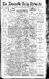 Newcastle Daily Chronicle Monday 13 August 1906 Page 1