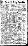 Newcastle Daily Chronicle Friday 04 January 1907 Page 1