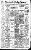 Newcastle Daily Chronicle Tuesday 22 January 1907 Page 1