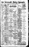 Newcastle Daily Chronicle Thursday 14 February 1907 Page 1