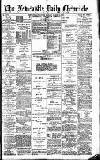 Newcastle Daily Chronicle Monday 11 March 1907 Page 1