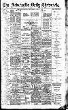 Newcastle Daily Chronicle Wednesday 17 April 1907 Page 1