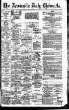 Newcastle Daily Chronicle Wednesday 08 May 1907 Page 1