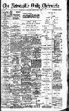 Newcastle Daily Chronicle Friday 07 June 1907 Page 1