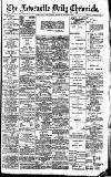 Newcastle Daily Chronicle Monday 22 July 1907 Page 1