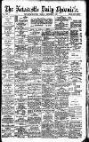 Newcastle Daily Chronicle Monday 02 September 1907 Page 1
